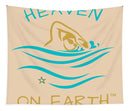 Swimming Heaven On Earth - Tapestry