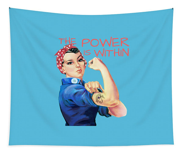 The Power Is Within - Tapestry