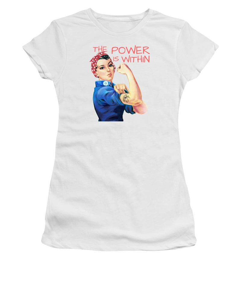 The Power Is Within - Women's T-Shirt