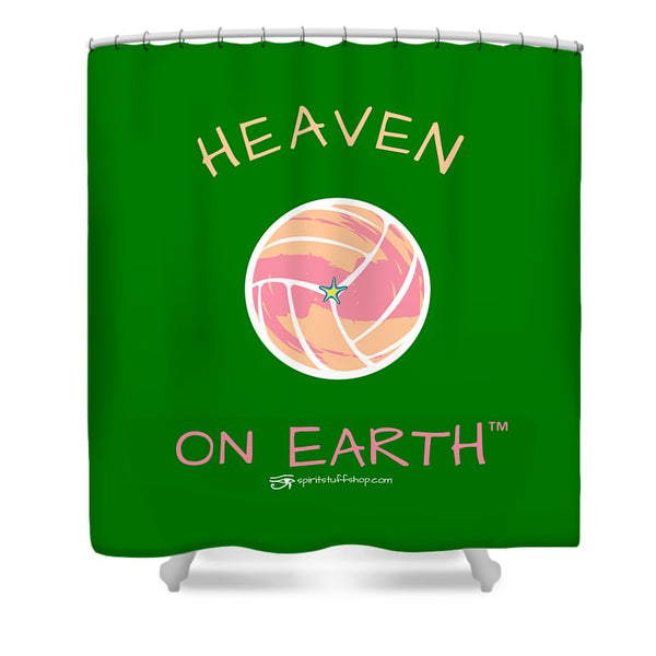 Volleyball Heaven On Earth - Shower Curtain