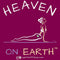 Yoga Heaven On Earth - Art Print