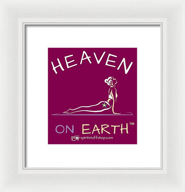 Yoga Heaven On Earth - Framed Print